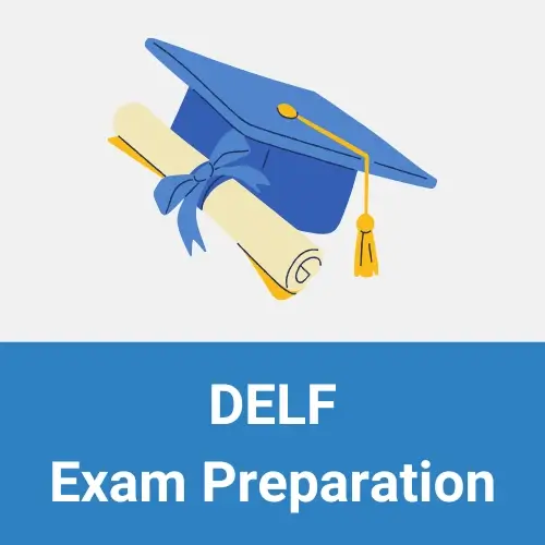 DELF exam preparation