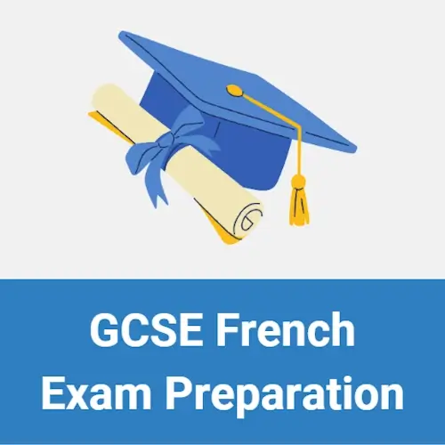 GCSE French exam preparation